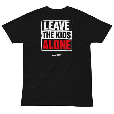 Leave The Kids Alone Tee