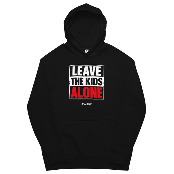 Leave The Kids Alone Hoodie