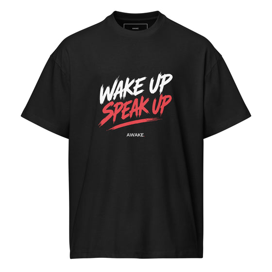 Wake Up Speak Up Oversized Tee