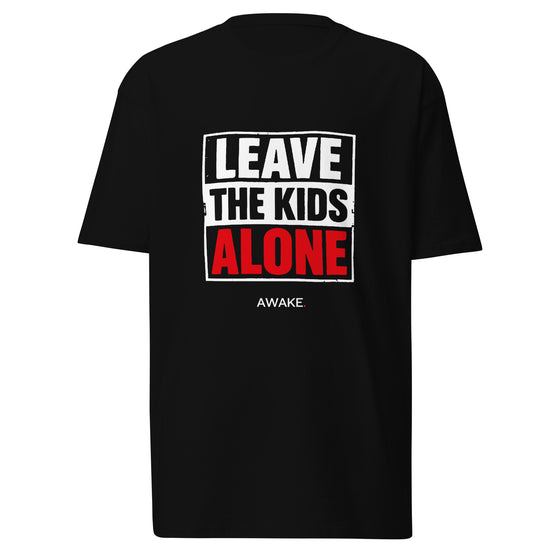 Leave The Kids Alone Tee