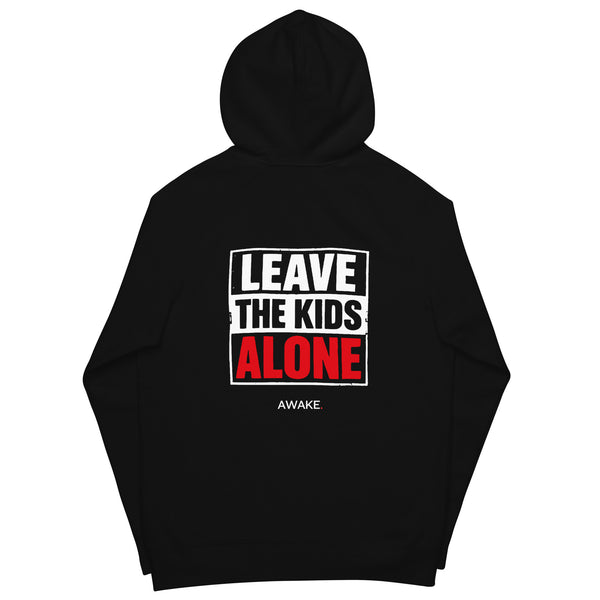 Leave The Kids Alone Hoodie