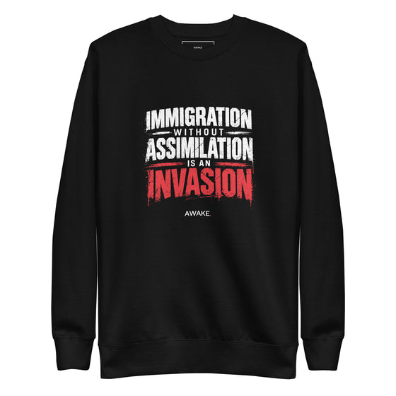 Immigration & Assimilation Sweatshirt